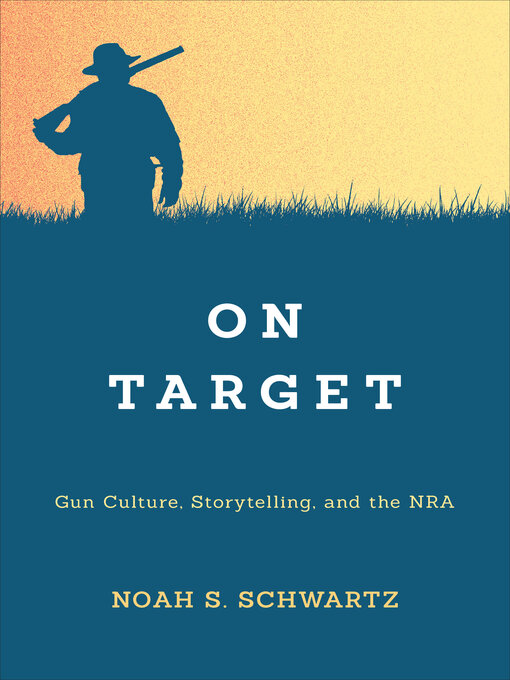 Title details for On Target by Noah S. Schwartz - Available
